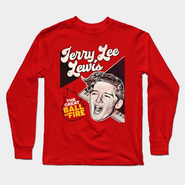 Jerry Lee Lewis - The Great Ball of Fire Long Sleeve T-Shirt by darklordpug